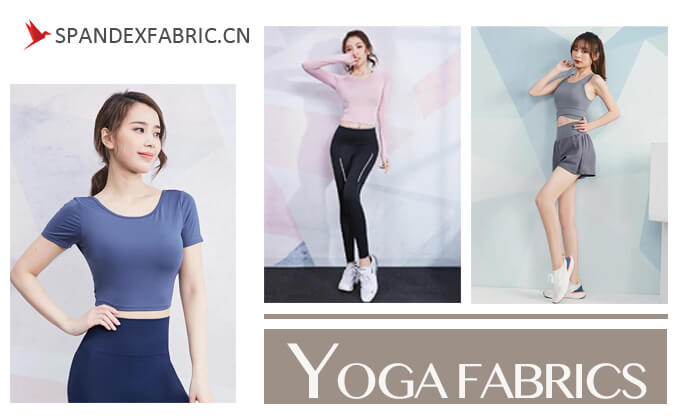 Excellent Yoga Wear Fabrics